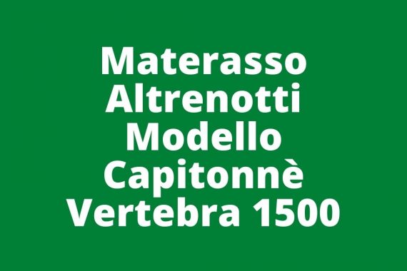 Materasso Altrenotti Modello Capitonnè Vertebra 1500