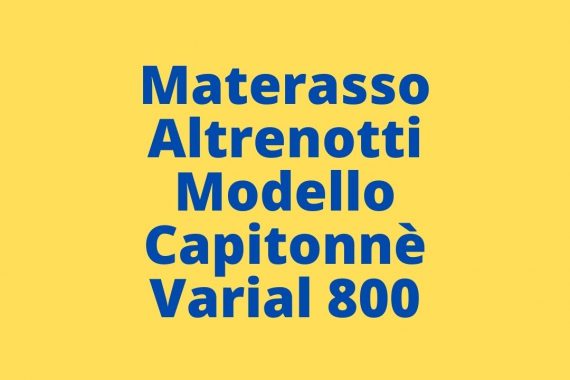 Materasso Altrenotti Modello Capitonnè Varial 800
