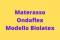 Materasso Ondaflex Modello Biolatex opinione