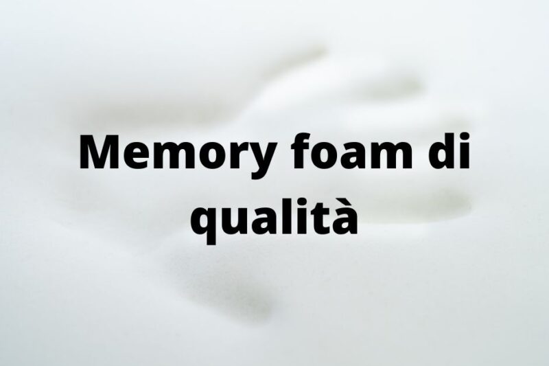 Acquistare memory foam di qualità
