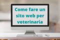 Attività veterinaria creare un sito web
