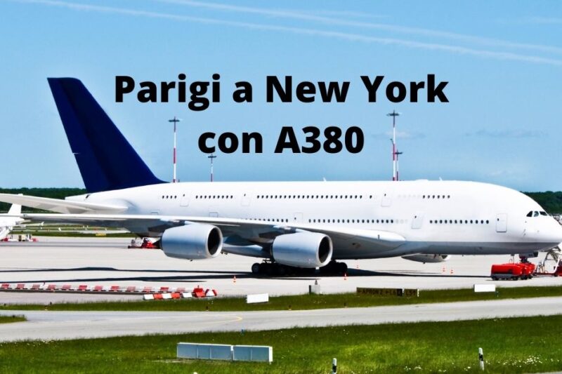 Da Parigi a New York con un A380 di Air France
